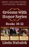 [Grooms With Honor 10] • Grooms With Honor Series, Books 10-12